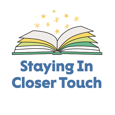 Staying In Closer Touch